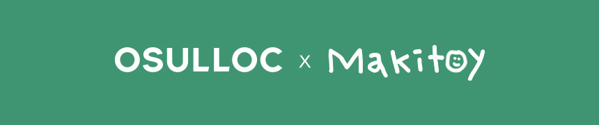 OSULLOC x Makitoy